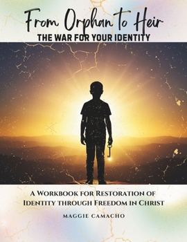 Paperback From Orphan to Heir: The War for Your Identity Book