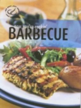 Hardcover Now Youre Cooking Barbecue (Cookery) Book