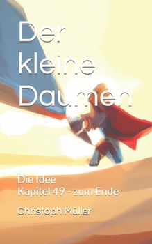 Paperback Der kleine Daumen: Die Idee [German] Book