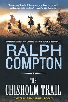 Ralph Compton's The Chisholm Trail (Trail Drive #03) - Book #3 of the Trail Drive