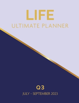 Paperback life Ultimate Planner: Q3 July - September 2023 Book
