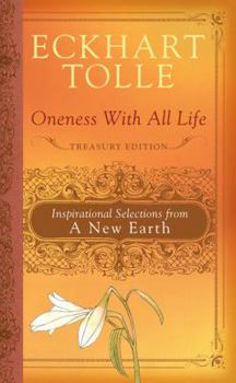 Hardcover Oneness with All Life: Inspirational Selections from a New Earth Book