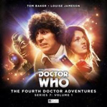 The Fourth Doctor Adventures - Series 7A (Doctor Who - The Fourth Doctor Adventures) - Book  of the Fourth Doctor Adventures