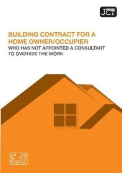 Paperback JCT: Building Contract for Home Owner/Occupier who has not appointed a consultan Book