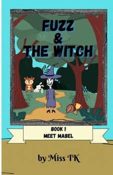 Paperback Fuzz & The Witch: A Short Story Book