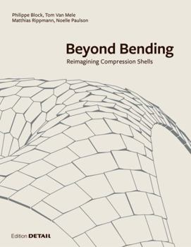 Hardcover Beyond Bending: Reimagining Compression Shells Book