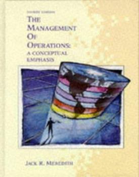 Hardcover The Management of Operations: A Conceptual Emphasis Book