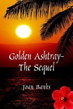 Paperback Golden Ashtray-The Sequel Book