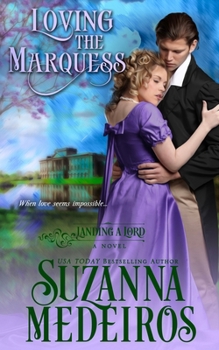 Paperback Loving the Marquess Book