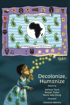 Paperback Decolonize, Humxnize Book