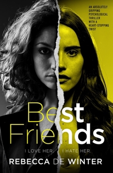 Paperback Best Friends: An Absolutely Gripping Psychological Thriller with a Heart-Stopping Twist Book
