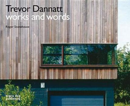 Hardcover Works and Words: Trevor Dannatt Book