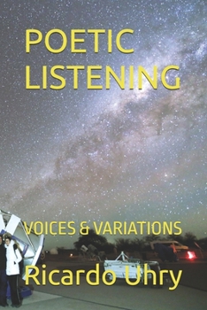 Paperback Poetic Listening: Voices & Variations Book
