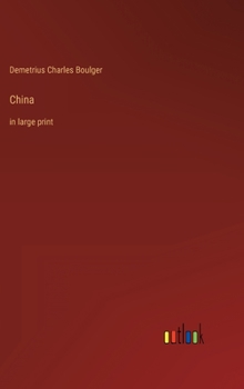 Hardcover China: in large print Book