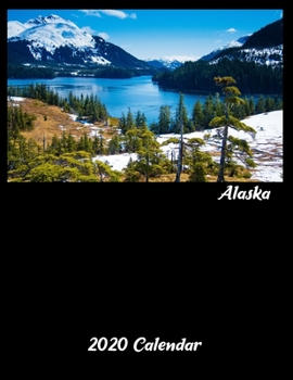 Paperback 2020 Alaska Calendar: Alaskan Gifts - A 52-Week Weekly Planner (Nature) Book