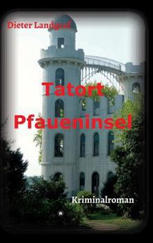 Hardcover Tatort Pfaueninsel [German] Book