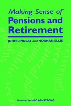 Paperback Making Sense of Pensions and Retirement Book