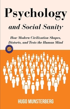 Psychology and Social Sanity (Illustrated, Refined and Edited)