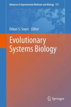 Hardcover Evolutionary Systems Biology Book