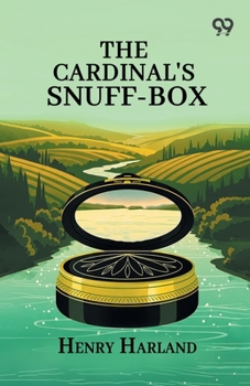The Cardinal's Snuff-Box