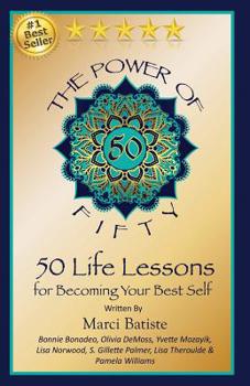 Paperback The Power of Fifty: 50 Life Lessons for Becoming Your Best Self Book