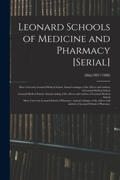 Paperback Leonard Schools of Medicine and Pharmacy [serial]; 28th(1907/1908) Book