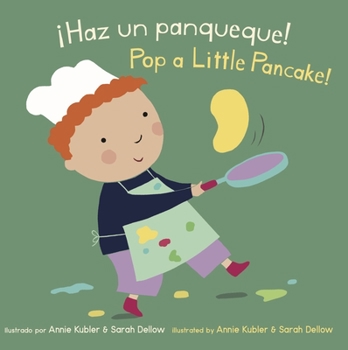 Board book ¡Haz Un Panqueque!/Pop a Little Pancake! [Spanish] Book