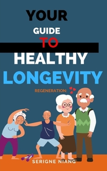 Paperback Regeneration: Your Guide to Healthy Longevity Book