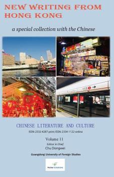 Paperback Chinese Literature and Culture Volume 11: New Writing from Hong Kong Book