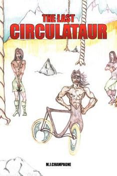Paperback The Last Circulataur Book