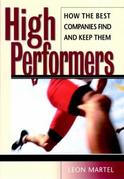 Paperback High Performers: How the Best Companies Find and Keep Them Book