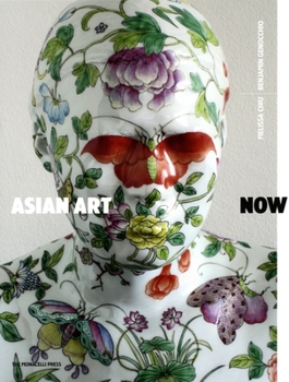 Hardcover Asian Art Now Book