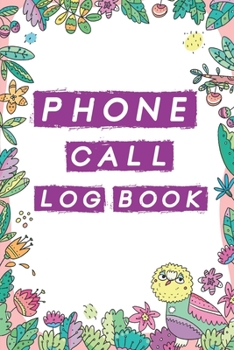Phone Call Log Book: Cute Owls Phone Call Log Book, Great Accessories & Gift Idea for Owls lover, Track Phone Calls Messages with This Unique Logbook notebook for Business or Personal Use.