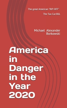 Paperback America in Danger In the Year 2020 Book
