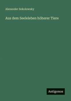 Paperback Aus dem Seeleleben höherer Tiere [German] Book
