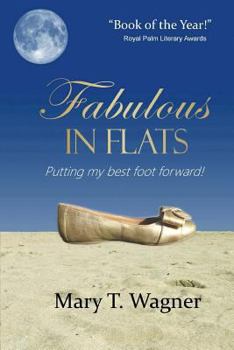 Paperback Fabulous in Flats: Putting my best foot forward! Book
