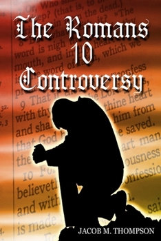 Paperback The Romans 10 Controversy Book
