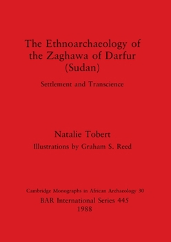 Paperback The Ethnoarchaeology of the Zaghawa of Darfur(sudan) Book