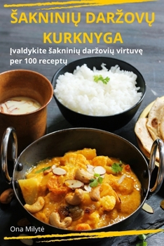 Paperback SakniniŲ DarzovŲ Kurknyga [Lithuanian] Book