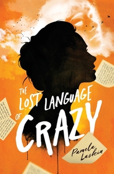 Paperback The Lost Language of Crazy Book