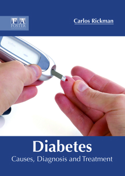 Hardcover Diabetes: Causes, Diagnosis and Treatment Book