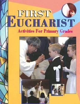 Paperback First Eucharist: Activities for Primary Grades Book