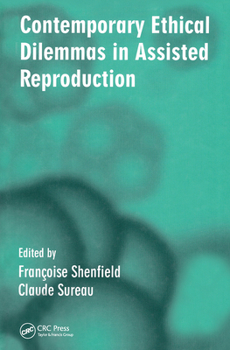 Hardcover Contemporary Ethical Dilemmas in Assisted Reproduction Book