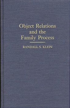 Hardcover Object Relations and the Family Process Book