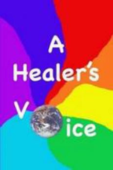 Paperback A Healer's Voice Book