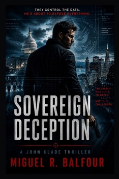 Paperback Sovereign Deception: A John Klade Thriller Novel Book