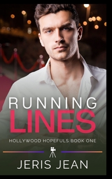 Running Lines - Book #1 of the Hollywood Hopefuls