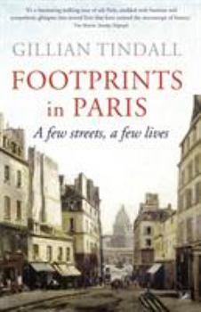 Paperback Footprints in Paris: A Few Streets, a Few Lives Book