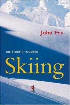 Hardcover The Story of Modern Skiing Book