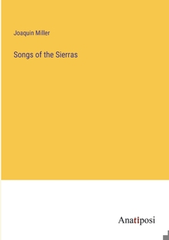 Paperback Songs of the Sierras Book